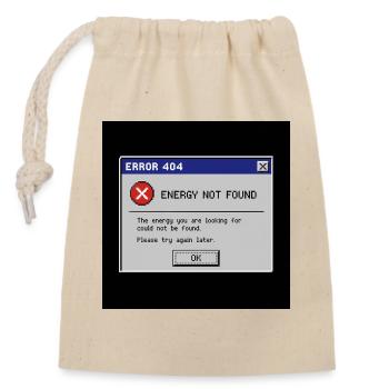 Error 404 Energy Not Found - Closable cotton gift bag (14x20cm) - nature - Front