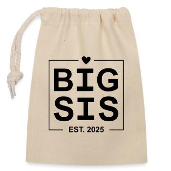 Big Sis Est 2025 - Closable cotton gift bag (14x20cm) - nature - Front