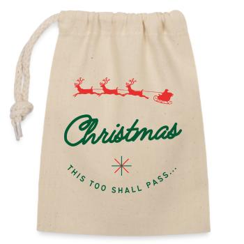 Christmas Shall Pass - Santa Sleigh Parade Humor - Closable cotton gift bag (14x20cm) - nature - Front