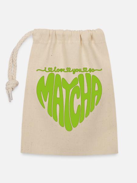 I love you so matcha - Verschließbarer Geschenkbeutel aus Baumwolle (14x20cm) - Natur