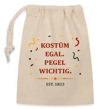 Kostüm egal. Pegel wichtig. – Karneval Party Shirt - Verschließbarer Geschenkbeutel aus Baumwolle (14x20cm) - Natur - Vorne
