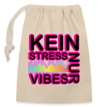 Kein Stress Vibes Neon - Verschließbarer Geschenkbeutel aus Baumwolle (14x20cm) - Natur - Vorne