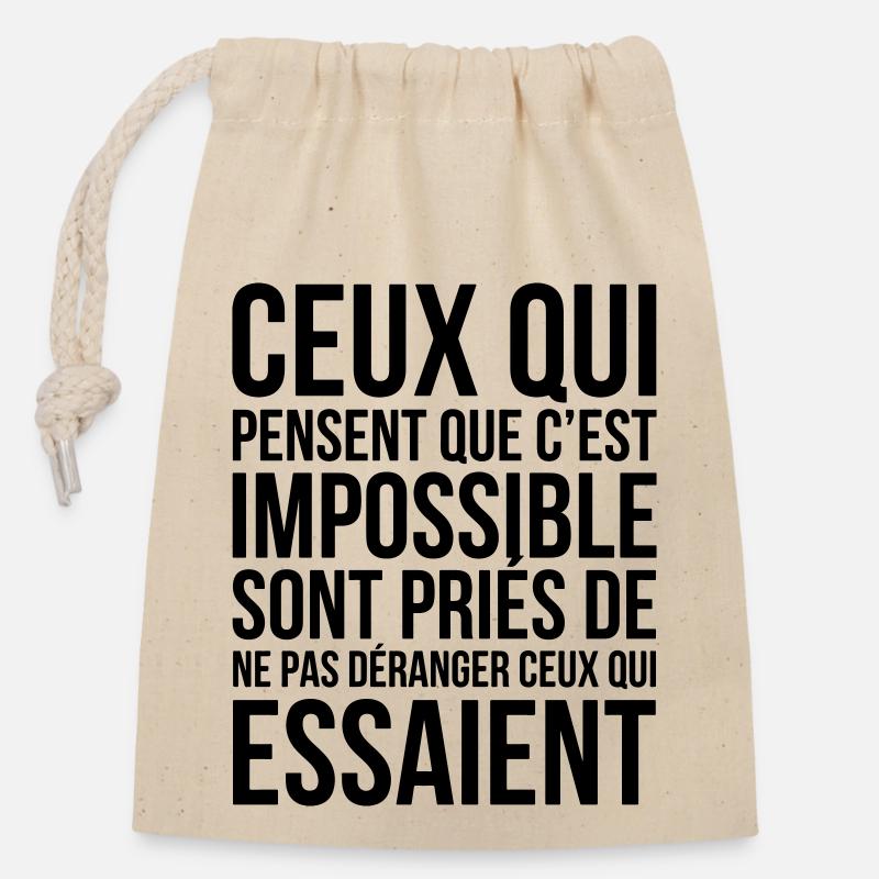 Those who think it's impossible... - Closable cotton gift bag (14x20cm) - nature