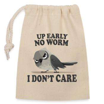 Debout tôt, pas de ver, je m’en fiche, oiseau drôle - Sac cadeau en coton avec cordon (14 x 20 cm) - nature - Devant