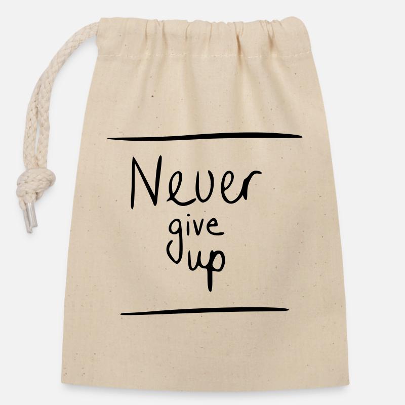 Never give up - Verschließbarer Geschenkbeutel aus Baumwolle (14x20cm) - Natur