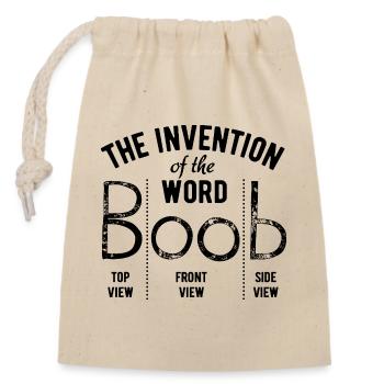 The invention of the word boob - Fun Geschenk - Verschließbarer Geschenkbeutel aus Baumwolle (14x20cm) - Natur - Vorne