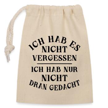 Vergessen Gedächtnis vergesslich lustige Sprüche - Verschließbarer Geschenkbeutel aus Baumwolle (14x20cm) - Natur - Vorne