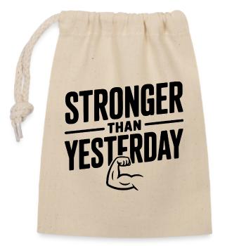 Stronger than Yesterday - Closable cotton gift bag (14x20cm) - nature - Front