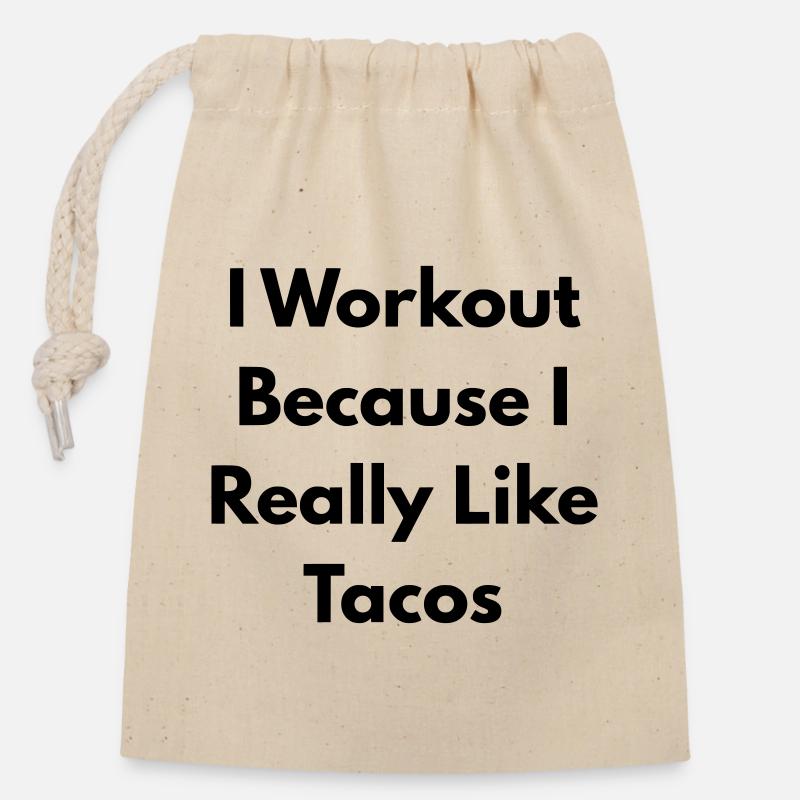 I Workout because I really like tacos - Closable cotton gift bag (14x20cm) - nature