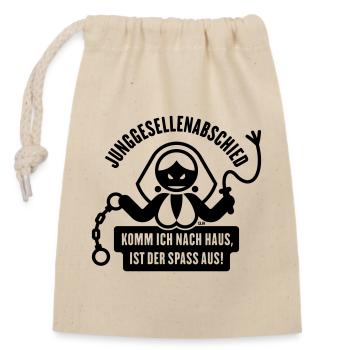 Junggesellenabschied – Komm Ich Nach Haus … (JGA) - Verschließbarer Geschenkbeutel aus Baumwolle (14x20cm) - Natur - Vorne