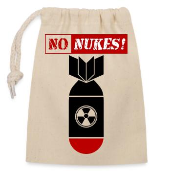 PAS D'| NUKES PAS DE | NUKE PAS DE | NUCLÉAIRE PAS DE GUERRE ! - Sac cadeau en coton avec cordon (14 x 20 cm) - nature - Devant