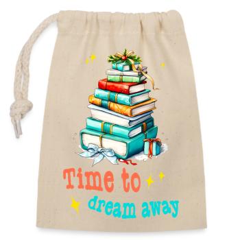 Time to dream away - Bücher zu Weihnachten - Verschließbarer Geschenkbeutel aus Baumwolle (14x20cm) - Natur - Vorne