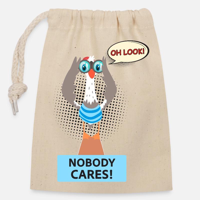 Nobody cares – Sarcasm Fun Shirt - Closable cotton gift bag (14x20cm) - nature