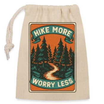 Hike More Worry Less - Closable cotton gift bag (14x20cm) - nature - Front