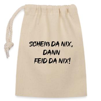 scheiß da nix - Verschließbarer Geschenkbeutel aus Baumwolle (14x20cm) - Natur - Vorne