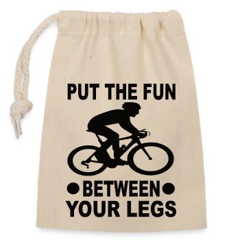 Put The Fun Between Your Legs - Closable cotton gift bag (14x20cm) - nature - Front