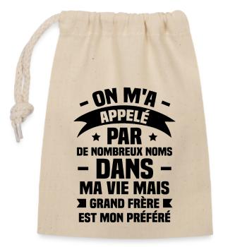 Préféré Nom Est Grand Frère, Cadeau pour Frère - Sac cadeau en coton avec cordon (14 x 20 cm) - nature - Devant