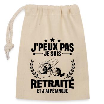 J'peux pas je suis retraité et j'ai pétanque - Sac cadeau en coton avec cordon (14 x 20 cm) - nature - Devant