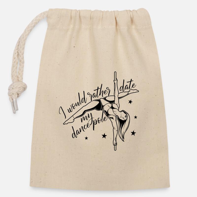 I would date my dance pole - Pole Fitness - Verschließbarer Geschenkbeutel aus Baumwolle (14x20cm) - Natur