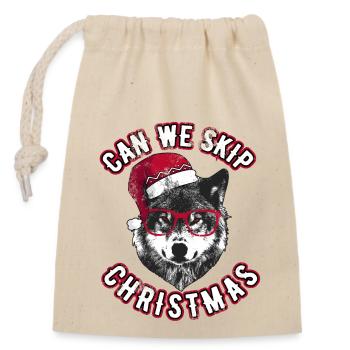Can we skip christmas - Grumpy Christmas Wolf - Closable cotton gift bag (14x20cm) - nature - Front
