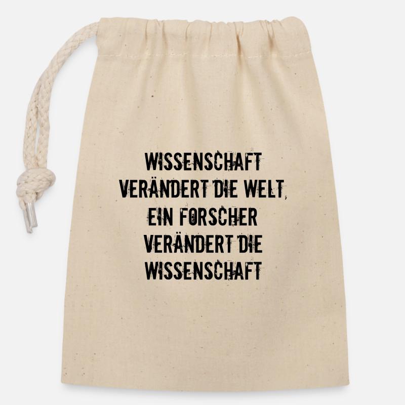 Wissenschaft - Wissenschaft verändert die Welt, - Verschließbarer Geschenkbeutel aus Baumwolle (14x20cm) - Natur