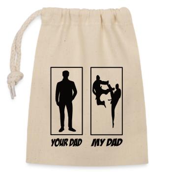Your Dad My Dad Martial Arts Dad - Closable cotton gift bag (14x20cm) - nature - Front