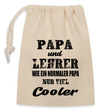 Papa und Lehrer - Verschließbarer Geschenkbeutel aus Baumwolle (14x20cm) - Natur - Vorne