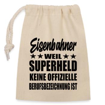 Eisenbahner Superheld Spruch - Verschließbarer Geschenkbeutel aus Baumwolle (14x20cm) - Natur - Vorne