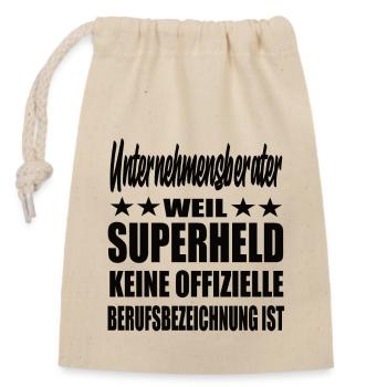 Unternehmensberater Superheld Spruch - Verschließbarer Geschenkbeutel aus Baumwolle (14x20cm) - Natur - Vorne