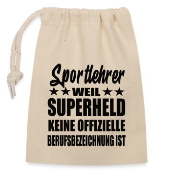 Sportlehrer Superheld Spruch - Verschließbarer Geschenkbeutel aus Baumwolle (14x20cm) - Natur - Vorne
