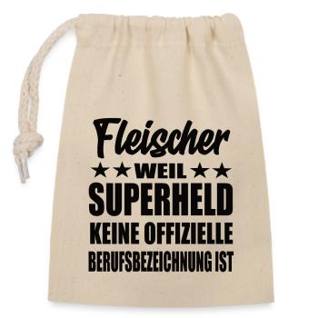 Fleischer Superheld Spruch - Verschließbarer Geschenkbeutel aus Baumwolle (14x20cm) - Natur - Vorne