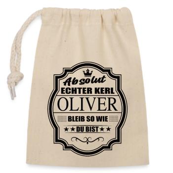 Absolut Echter Kerl Oliver Bleib So Wie Du Bist - Verschließbarer Geschenkbeutel aus Baumwolle (14x20cm) - Natur - Vorne