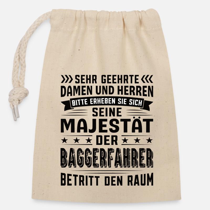 Baggerfahrer Geburtstag Baggerfahrer Sprüche - Verschließbarer Geschenkbeutel aus Baumwolle (14x20cm) - Natur