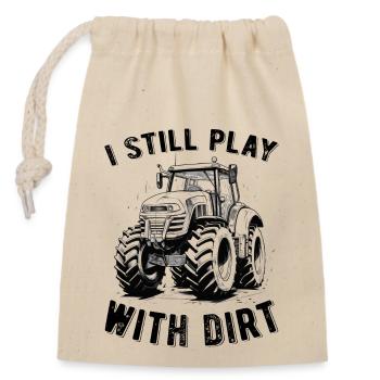 I Still PLay avec Dirt Tractor Farmer Gift - Sac cadeau en coton avec cordon (14 x 20 cm) - nature - Devant
