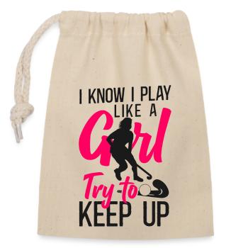 Field Hockey I Know I Play Like A - Closable cotton gift bag (14x20cm) - nature - Front