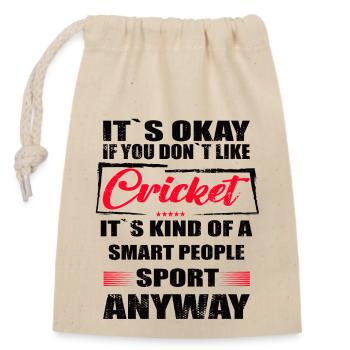 Ce n’est pas grave si vous n’aimez pas le cricket - Sac cadeau en coton avec cordon (14 x 20 cm) - nature - Devant