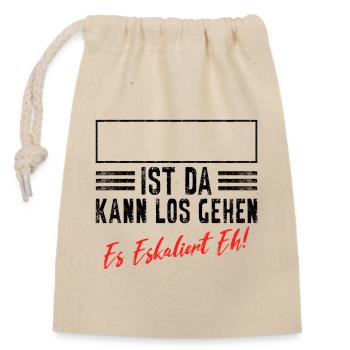 Es Eskaliert Eh! Personalisiert Name Namengeschenk - Verschließbarer Geschenkbeutel aus Baumwolle (14x20cm) - Natur - Vorne