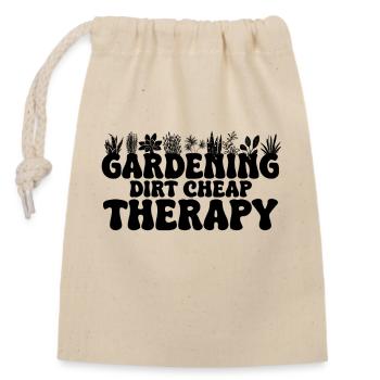 Gardening Dirt Cheap Therapy Gardener Plants - Closable cotton gift bag (14x20cm) - nature - Front