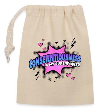 Conscientiousness is my superpower - Closable cotton gift bag (14x20cm) - nature - Front