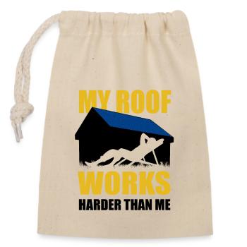 My roof works harder than me - Photovoltaic, Solar - Closable cotton gift bag (14x20cm) - nature - Front
