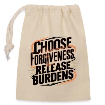 Choose Forgiveness Release Burdens Art - Closable cotton gift bag (14x20cm) - nature - Front