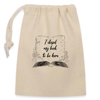 J’ai fermé mon livre pour être là Lesen Buchliebhaber - Sac cadeau en coton avec cordon (14 x 20 cm) - nature - Devant