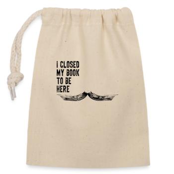 J’ai fermé mon livre pour être ici lire Bookworm - Sac cadeau en coton avec cordon (14 x 20 cm) - nature - Devant