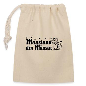 Mausland den Mäusen - Sprüche - Verschließbarer Geschenkbeutel aus Baumwolle (14x20cm) - Natur - Vorne