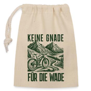 Keine Gnade für die Wade - Mountainbike Design - Verschließbarer Geschenkbeutel aus Baumwolle (14x20cm) - Natur - Vorne