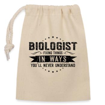 Biologist Fellow Gift Profession Saying Funny - Closable cotton gift bag (14x20cm) - nature - Front