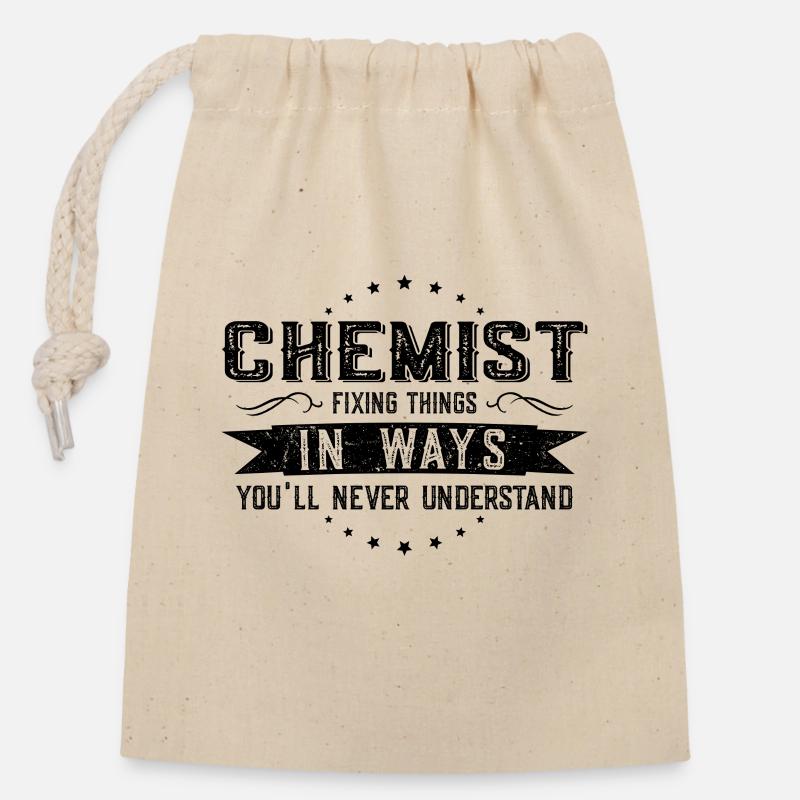 Chemiker Kollegen Geschenk Beruf Spruch Lustig - Verschließbarer Geschenkbeutel aus Baumwolle (14x20cm) - Natur