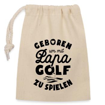Geboren um mit Papa Golf zu spielen - Verschließbarer Geschenkbeutel aus Baumwolle (14x20cm) - Natur - Vorne