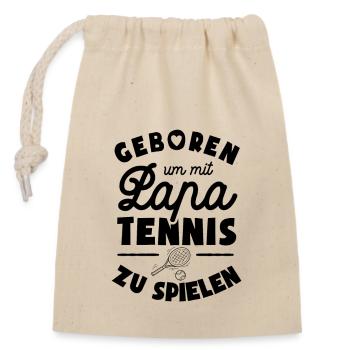 Geboren um mit Papa Tennis zu spielen - Verschließbarer Geschenkbeutel aus Baumwolle (14x20cm) - Natur - Vorne