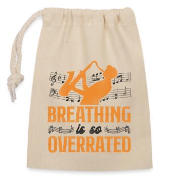 Saxophone Breathing Is So - Closable cotton gift bag (14x20cm) - nature - Front